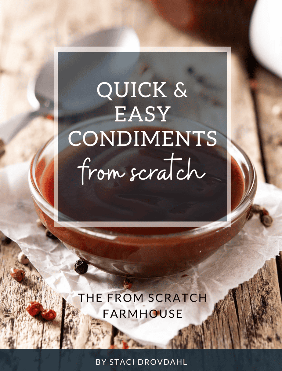 condiments from scratch
